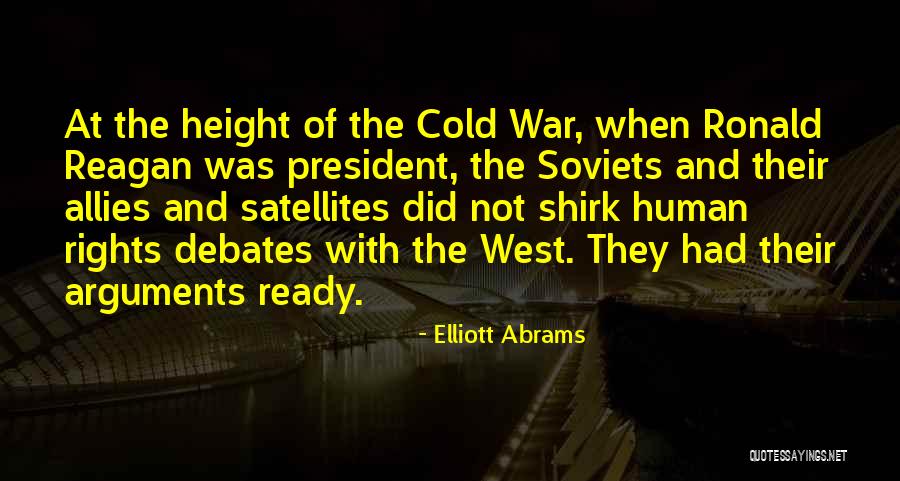 Human Height Quotes By Elliott Abrams Human Height Quotes By Elliott Abrams