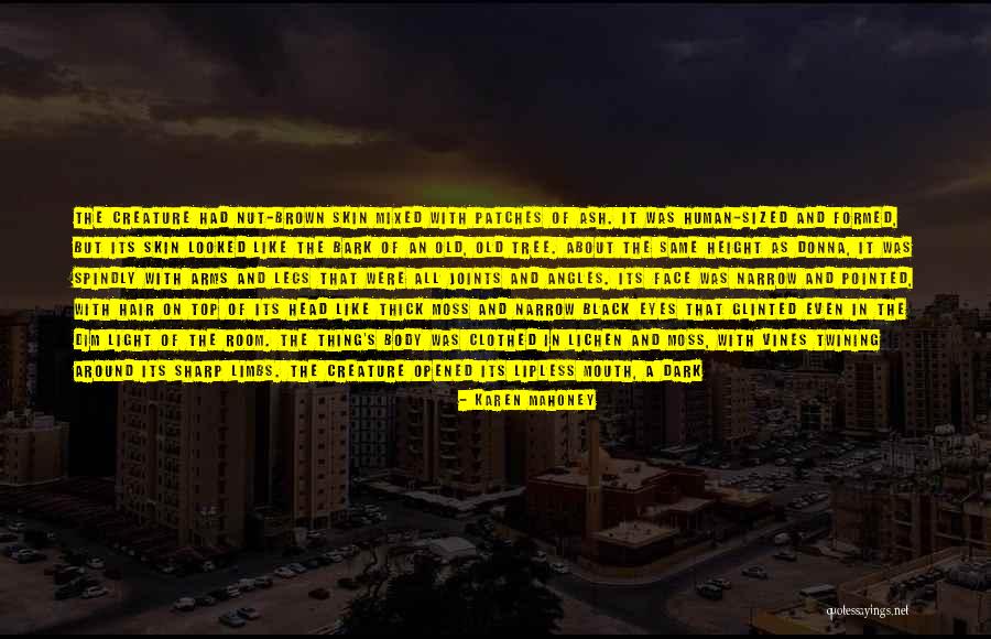Human Height Quotes By Karen Mahoney Human Height Quotes By Karen Mahoney