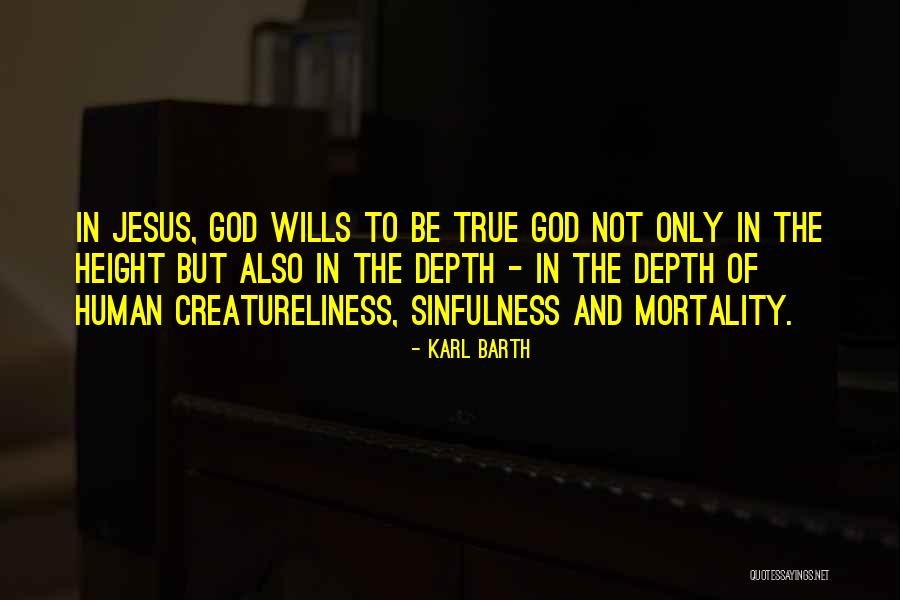 Human Height Quotes By Karl Barth Human Height Quotes By Karl Barth