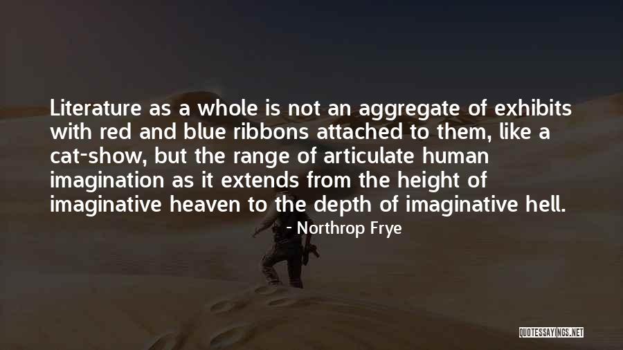 Human Height Quotes By Northrop Frye Human Height Quotes By Northrop Frye