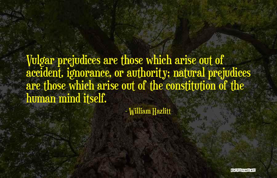 Human Ignorance Quotes By William Hazlitt Human Ignorance Quotes By William Hazlitt