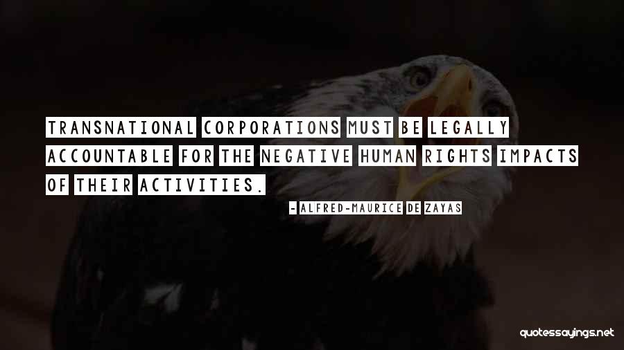 Human Impact Quotes By Alfred-Maurice De Zayas Human Impact Quotes By Alfred-Maurice De Zayas