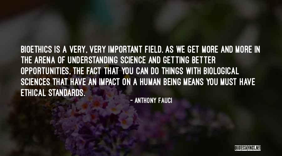 Human Impact Quotes By Anthony Fauci Human Impact Quotes By Anthony Fauci