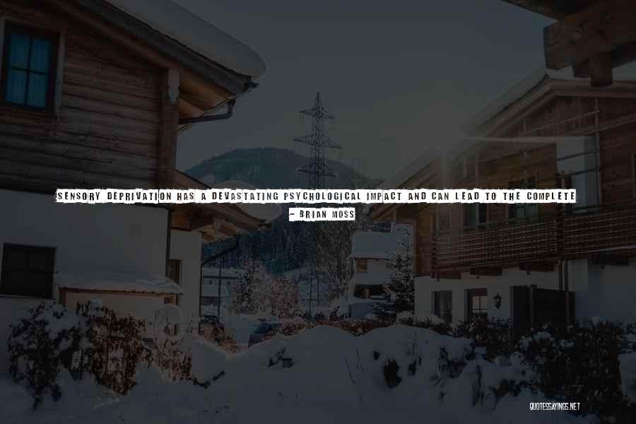 Human Impact Quotes By Brian Moss Human Impact Quotes By Brian Moss