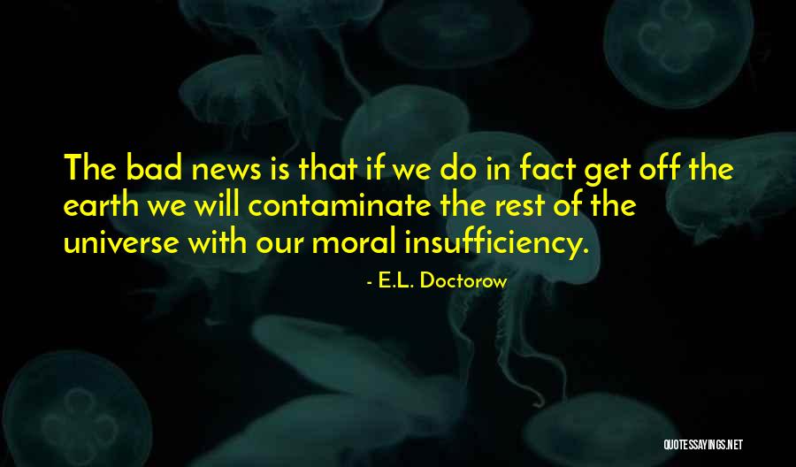 Human Impact Quotes By E.L. Doctorow Human Impact Quotes By E.L. Doctorow