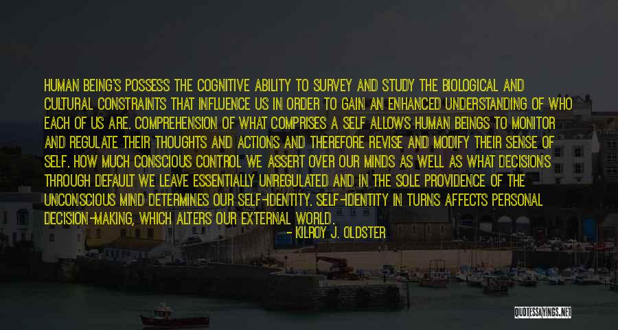 Human Impact Quotes By Kilroy J. Oldster Human Impact Quotes By Kilroy J. Oldster