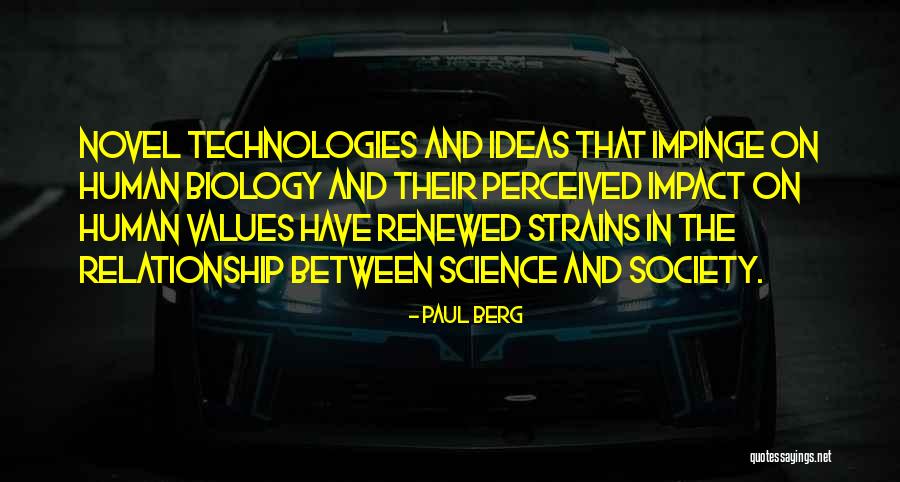 Human Impact Quotes By Paul Berg Human Impact Quotes By Paul Berg