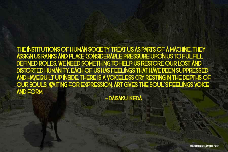 Human Inside Parts Quotes By Daisaku Ikeda Human Inside Parts Quotes By Daisaku Ikeda