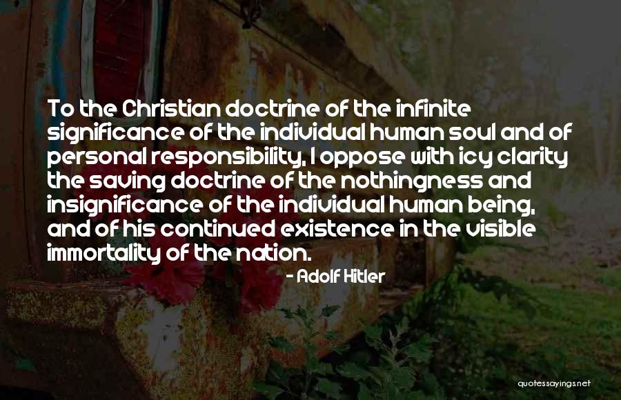 Human Insignificance Quotes By Adolf Hitler Human Insignificance Quotes By Adolf Hitler