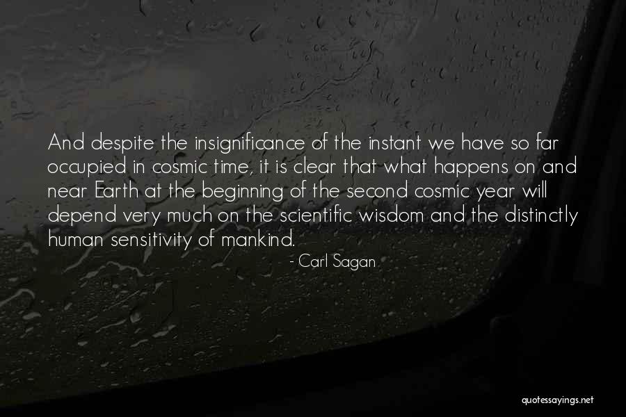 Human Insignificance Quotes By Carl Sagan Human Insignificance Quotes By Carl Sagan