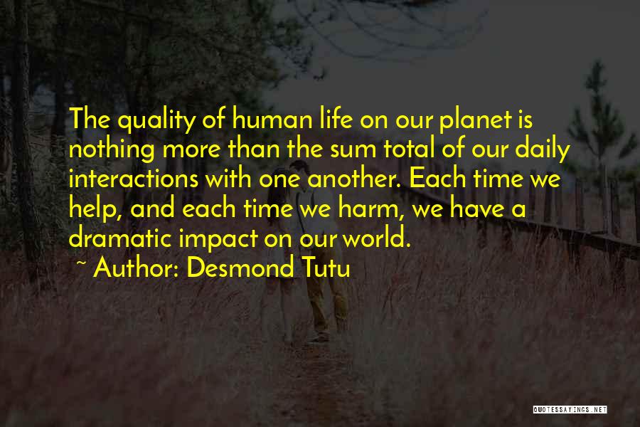 Human Interactions Quotes By Desmond Tutu