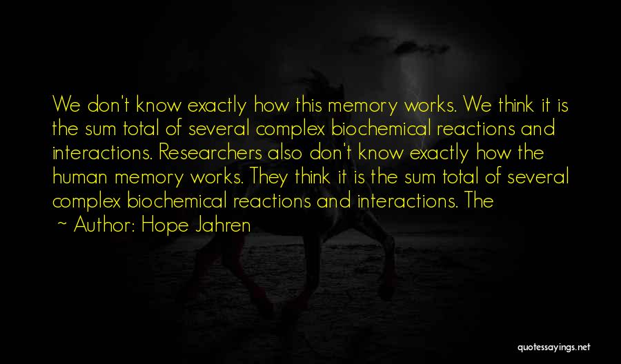 Human Interactions Quotes By Hope Jahren