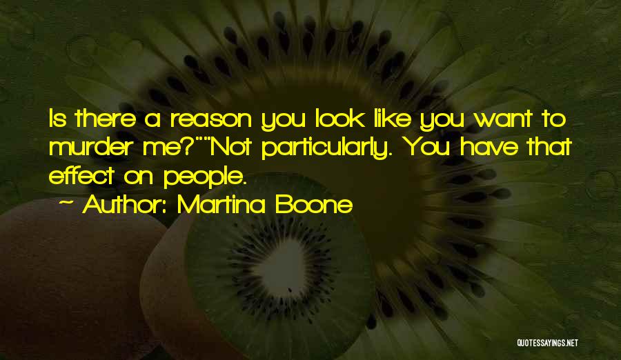 Human Interactions Quotes By Martina Boone
