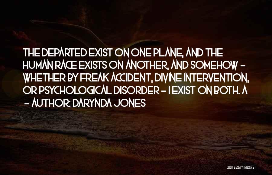 Human Intervention Quotes By Darynda Jones