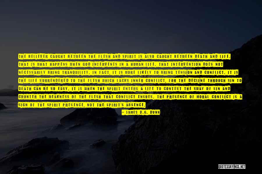 Human Intervention Quotes By James D.G. Dunn Human Intervention Quotes By James D.G. Dunn