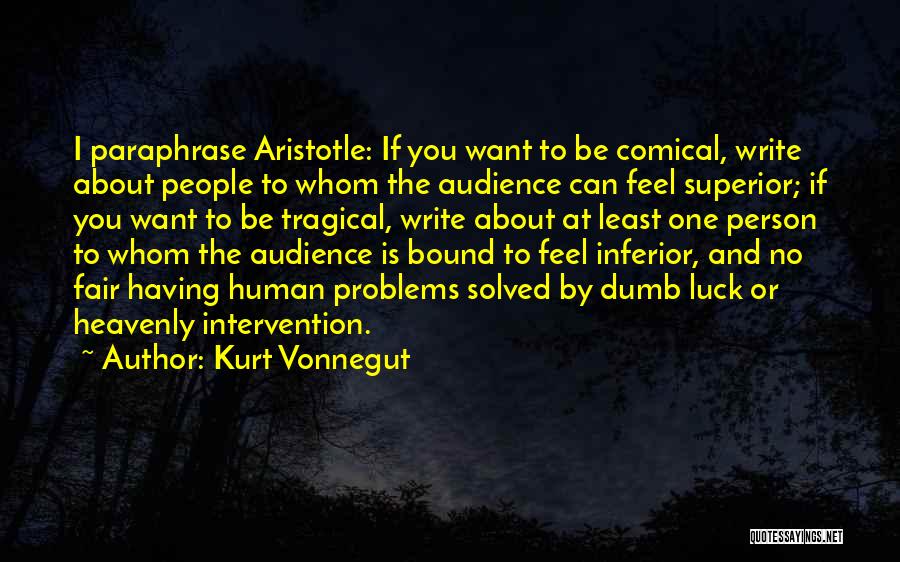 Human Intervention Quotes By Kurt Vonnegut