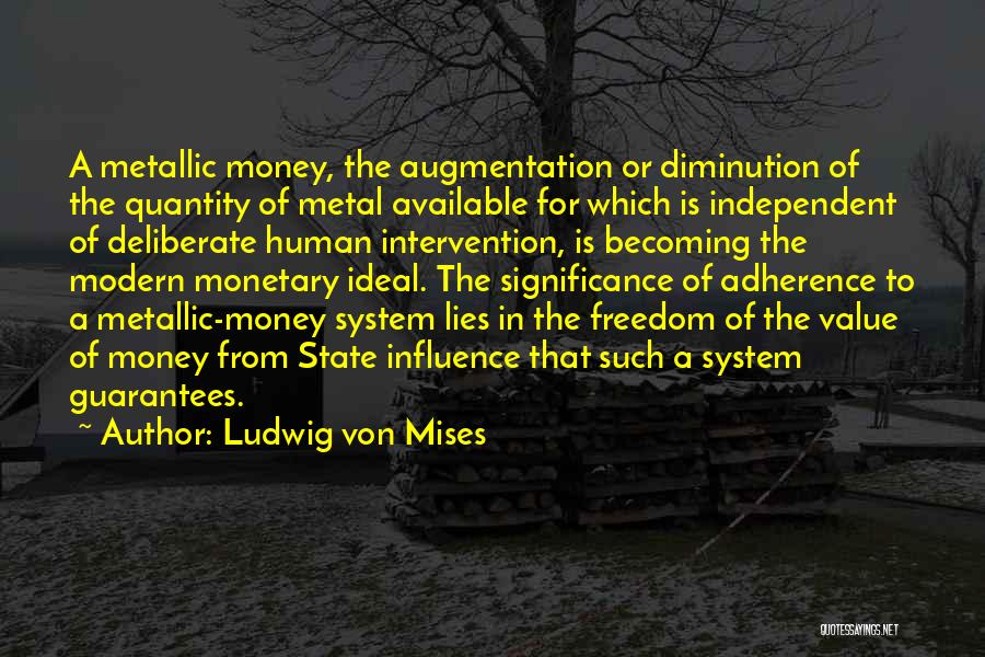 Human Intervention Quotes By Ludwig Von Mises