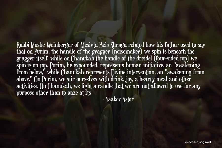 Human Intervention Quotes By Yaakov Astor Human Intervention Quotes By Yaakov Astor