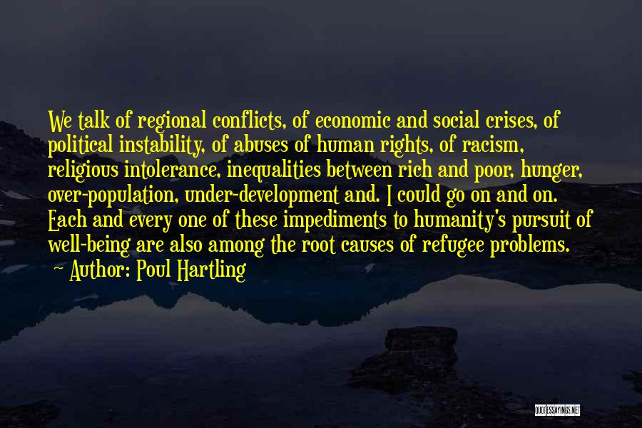 Human Intolerance Quotes By Poul Hartling