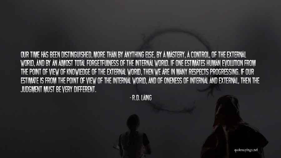 Human Judgment Quotes By R.D. Laing Human Judgment Quotes By R.D. Laing