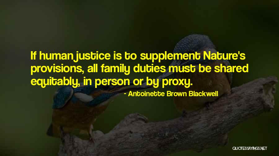 Human Justice Quotes By Antoinette Brown Blackwell Human Justice Quotes By Antoinette Brown Blackwell