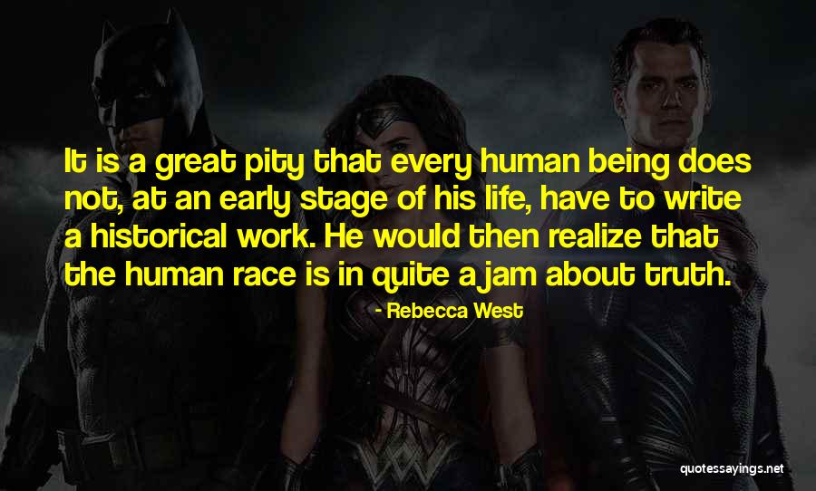 Human Justice Quotes By Rebecca West Human Justice Quotes By Rebecca West
