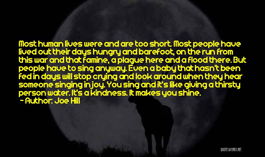 Human Kindness Quotes By Joe Hill