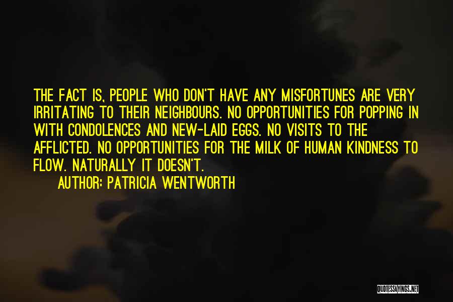 Human Kindness Quotes By Patricia Wentworth