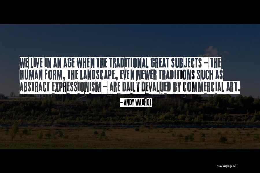 Human Landscape Quotes By Andy Warhol Human Landscape Quotes By Andy Warhol