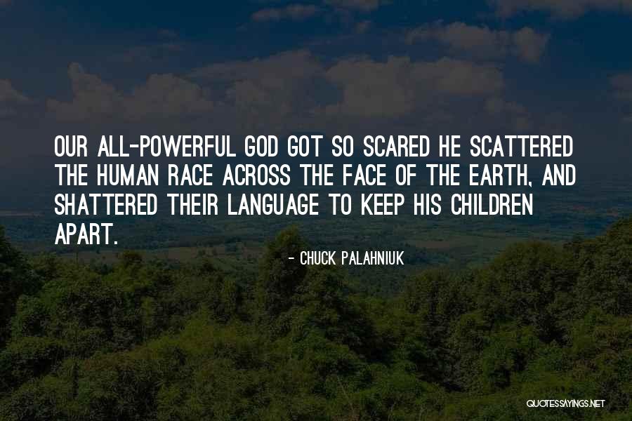 Human Language Quotes By Chuck Palahniuk Human Language Quotes By Chuck Palahniuk