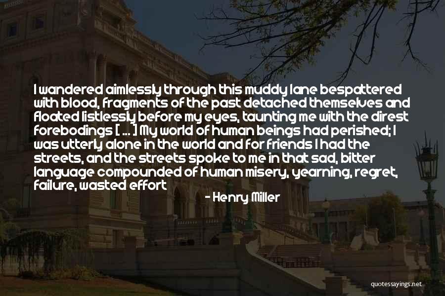 Human Language Quotes By Henry Miller Human Language Quotes By Henry Miller
