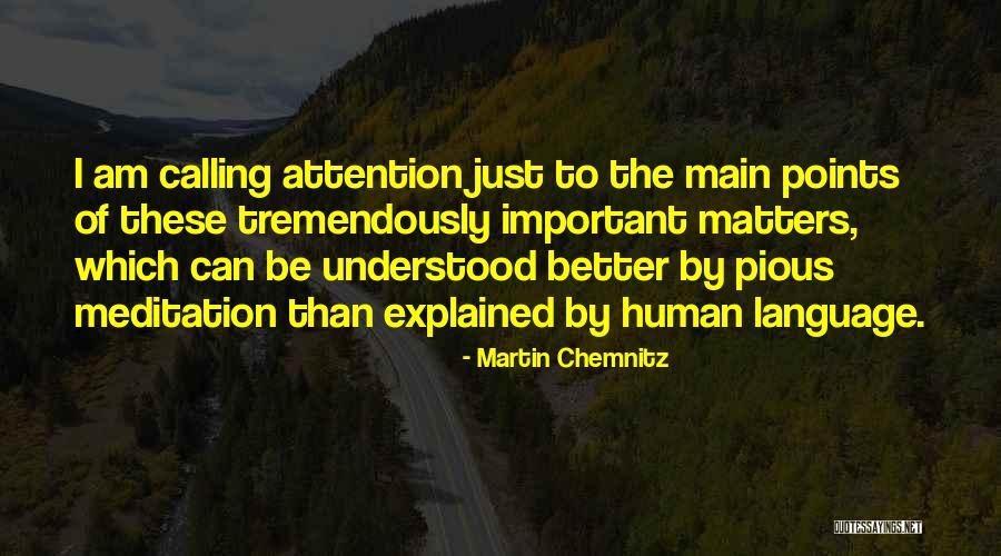 Human Language Quotes By Martin Chemnitz Human Language Quotes By Martin Chemnitz