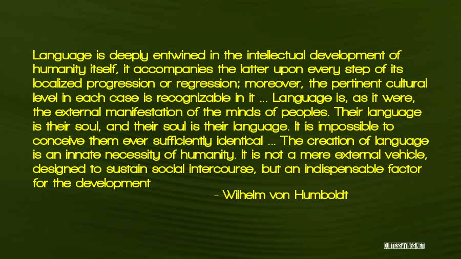 Human Language Quotes By Wilhelm Von Humboldt