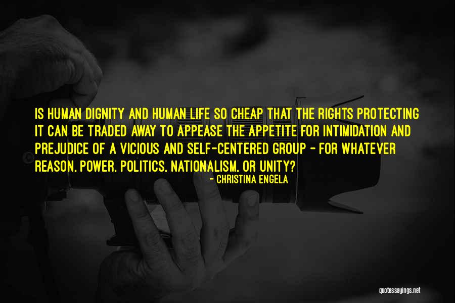 Human Life And Dignity Quotes By Christina Engela Human Life And Dignity Quotes By Christina Engela