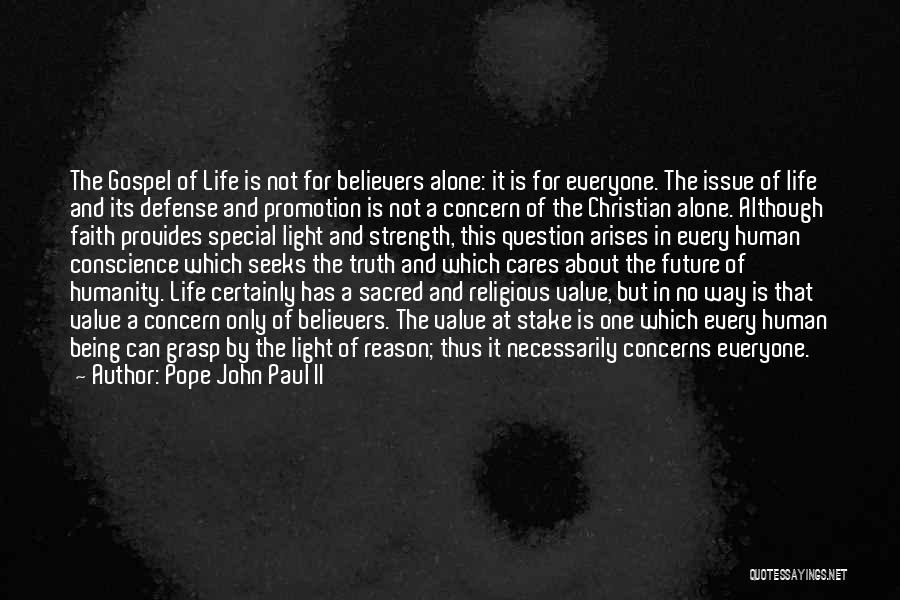 Human Life Being Sacred Quotes By Pope John Paul II