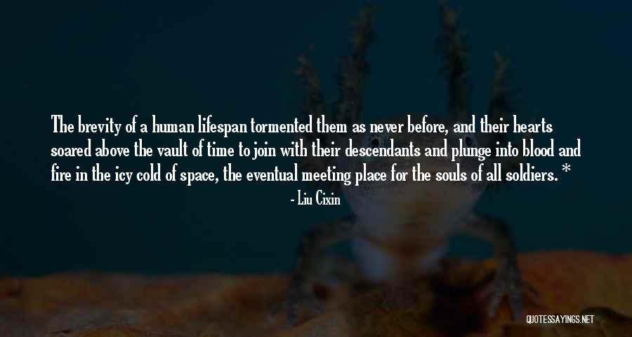 Human Lifespan Quotes By Liu Cixin Human Lifespan Quotes By Liu Cixin
