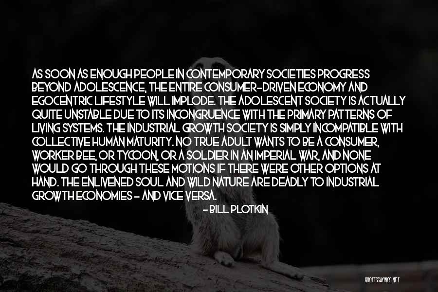 Human Lifestyle Quotes By Bill Plotkin