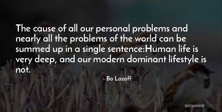 Human Lifestyle Quotes By Bo Lozoff