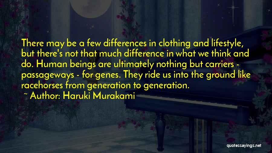 Human Lifestyle Quotes By Haruki Murakami