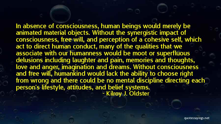 Human Lifestyle Quotes By Kilroy J. Oldster