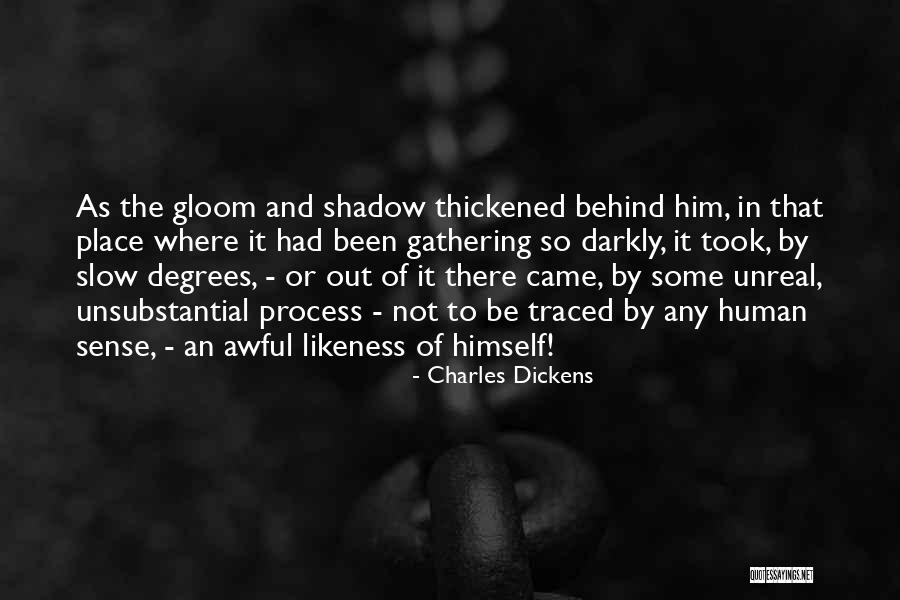 Human Likeness Quotes By Charles Dickens