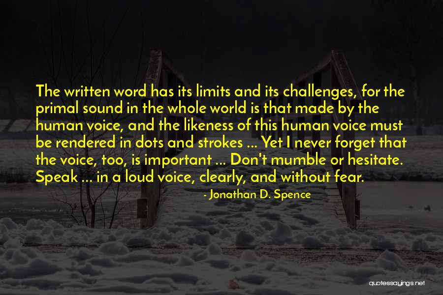 Human Likeness Quotes By Jonathan D. Spence Human Likeness Quotes By Jonathan D. Spence
