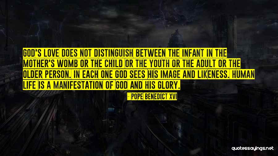 Human Likeness Quotes By Pope Benedict XVI