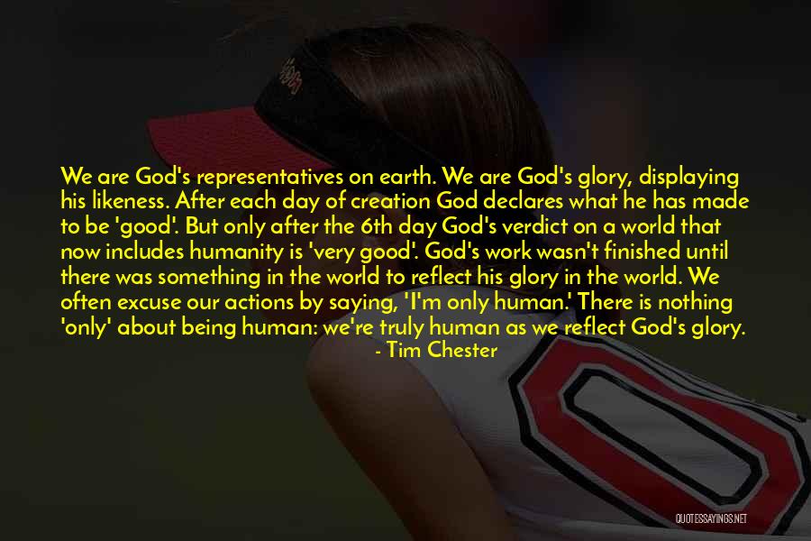 Human Likeness Quotes By Tim Chester Human Likeness Quotes By Tim Chester