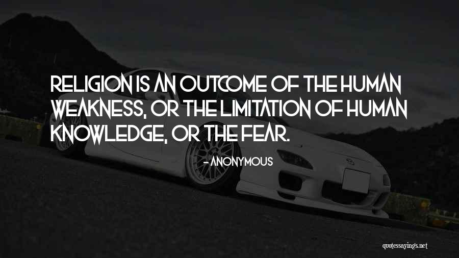Human Limitation Quotes By Anonymous Human Limitation Quotes By Anonymous