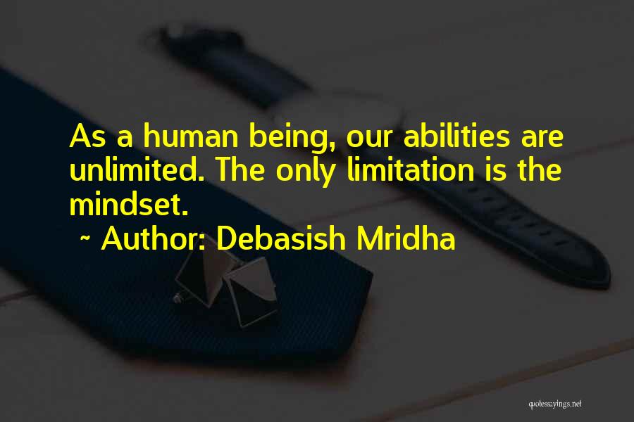 Human Limitation Quotes By Debasish Mridha