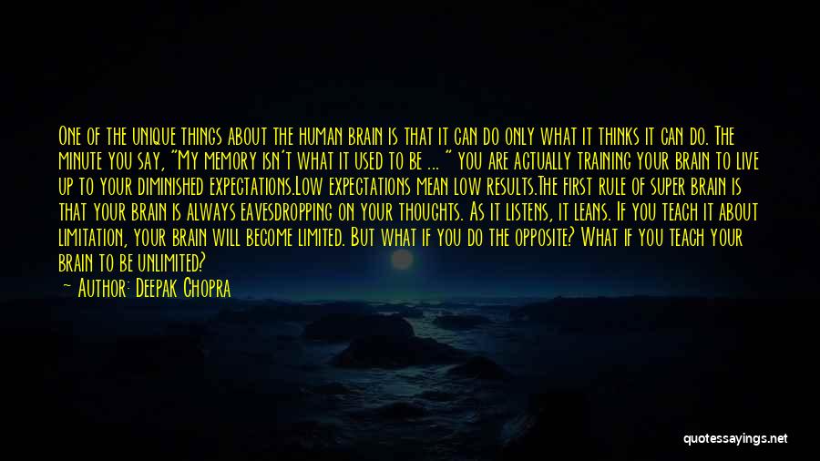 Human Limitation Quotes By Deepak Chopra