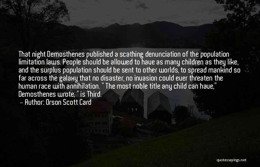 Human Limitation Quotes By Orson Scott Card