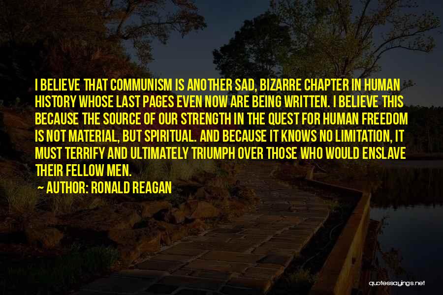 Human Limitation Quotes By Ronald Reagan