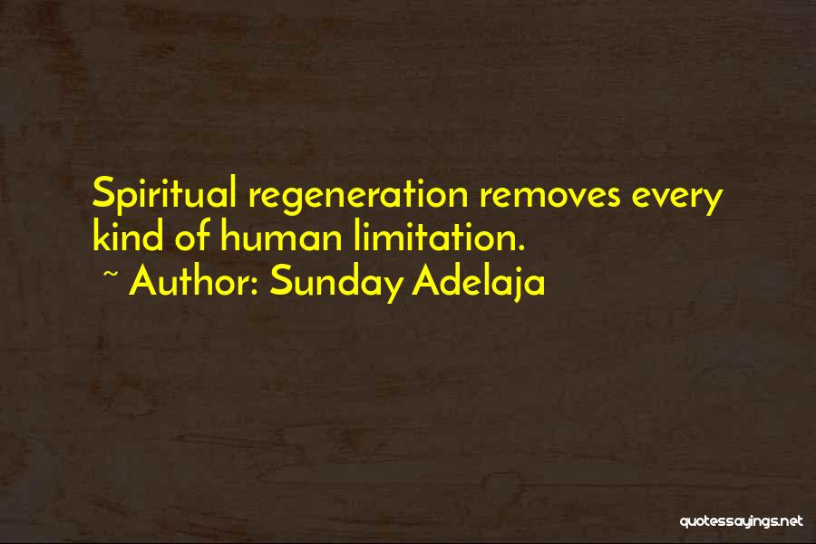 Human Limitation Quotes By Sunday Adelaja